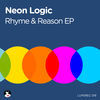 Thumbnail for the Neon Logic - Rhyme Reason link, provided by host site