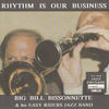 Thumbnail for the Big Bill Bissonnette - Rhythm Is Our Business link, provided by host site
