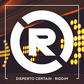 Thumbnail for the Disperto Certain - Riddim link, provided by host site