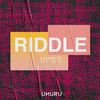 Thumbnail for the Uhuru - Riddle link, provided by host site