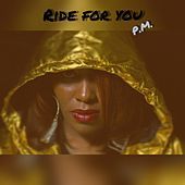 Thumbnail for the PM - Ride for You link, provided by host site