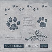 Thumbnail for the Corb Lund - Ride On link, provided by host site