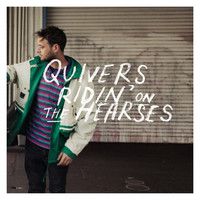 Thumbnail for the Quivers - Ridin' On The Hearses link, provided by host site