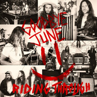 Thumbnail for the Goodbye June - Riding Through link, provided by host site