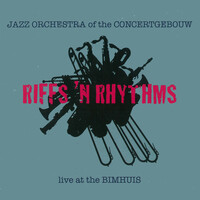 Thumbnail for the Jazz Orchestra of the Concertgebouw - Riffs 'n Rhythms (Live at The Bimhuis) link, provided by host site