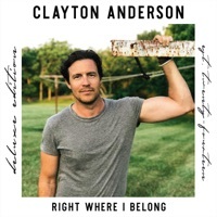 Thumbnail for the Clayton Anderson - Right Where I Belong link, provided by host site