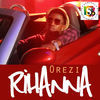 Thumbnail for the Orezi - Rihanna link, provided by host site