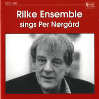 Thumbnail for the Per Nørgård - Rilke Ensemble Sings Per Norgard link, provided by host site