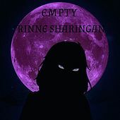 Thumbnail for the Empty - Rinne Sharingan (Prod. By Broken Vibes Beats) link, provided by host site