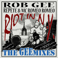 Thumbnail for the Rob Gee - Riot in N.Y. (The Geemixes) link, provided by host site