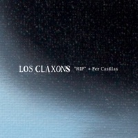 Thumbnail for the Los Claxons - Rip link, provided by host site