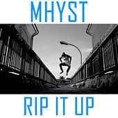 Thumbnail for the Mhyst - Rip It Up link, provided by host site