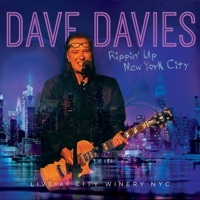 Thumbnail for the Dave Davies - Rippin' up New York City (Live at the City Winery) link, provided by host site