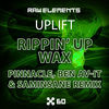 Thumbnail for the Uplift - Rippin Up Wax (Pinnacle, Ben Av-It & Saminsane Remix) link, provided by host site