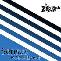 Thumbnail for the Sensus - Rise Above link, provided by host site