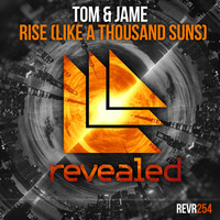 Thumbnail for the Tom & Jame - Rise (Like A Thousand Suns) link, provided by host site