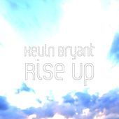 Thumbnail for the Kevin Bryant - Rise Up link, provided by host site
