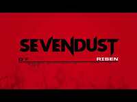 Thumbnail for the Sevendust - Risen link, provided by host site