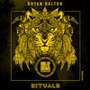 Thumbnail for the Bryan Dalton - Rituals link, provided by host site