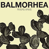 Thumbnail for the Balmorhea - Rivers Arms link, provided by host site