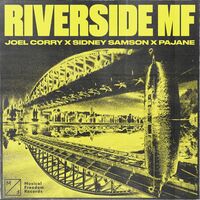 Thumbnail for the Joel Corry - Riverside MF (Extended Mix) link, provided by host site