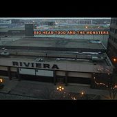 Thumbnail for the Big Head Todd and the Monsters - Riviera link, provided by host site