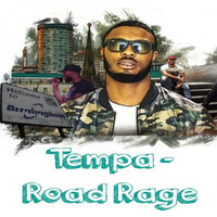 Thumbnail for the Tempa - Road Rage link, provided by host site