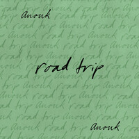 Thumbnail for the Anouk - Road Trip link, provided by host site