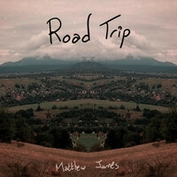 Thumbnail for the Matthew James - Road Trip link, provided by host site
