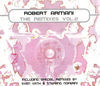 Thumbnail for the Robert Armani - Robert Armani - The Remixes, Vol. 2 link, provided by host site