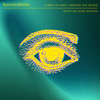 Thumbnail for the Bananarama - Robert De Niro's Waiting / Velvet Lies (Remixes) link, provided by host site