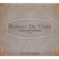 Thumbnail for the Stuart Green - Robert De Visee: Suites Pour Guitare I-IV link, provided by host site