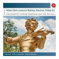 Thumbnail for the Robert Stolz - Robert Stolz Conducts Waltzes, Marches & Polkas link, provided by host site