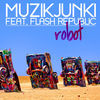Thumbnail for the Muzikjunki - Robot link, provided by host site