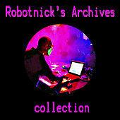 Thumbnail for the Alexander Robotnick - Robotnick's Archives link, provided by host site