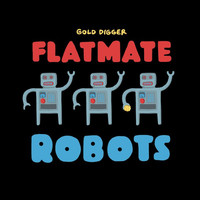 Thumbnail for the Flatmate - Robots link, provided by host site