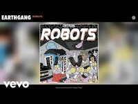 Thumbnail for the EARTHGANG - Robots link, provided by host site