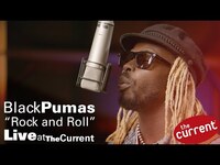 Thumbnail for the Black Pumas - Rock and Roll (live for The Current) link, provided by host site