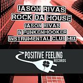Thumbnail for the Jason Rivas - Rock da House link, provided by host site
