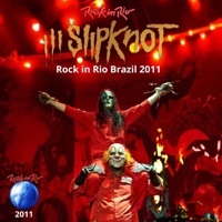 Thumbnail for the Slipknot - Rock in Rio Brazil 2011 link, provided by host site