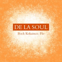 Thumbnail for the De La Soul - Rock Kokainco. Flo link, provided by host site