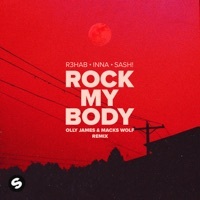 Thumbnail for the R3hab - Rock My Body (with INNA & Sash!) [Olly James & Macks Wolf Remix] link, provided by host site