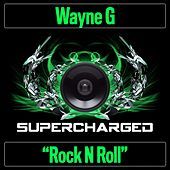 Thumbnail for the Wayne G - Rock N Roll link, provided by host site