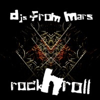Thumbnail for the DJs from Mars - Rock'n'Roll link, provided by host site