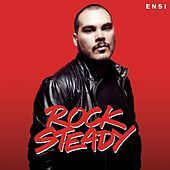 Thumbnail for the Ensi - Rock Steady link, provided by host site