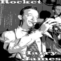 Thumbnail for the Harry James - Rocket link, provided by host site