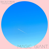 Thumbnail for the MAGIC GIANT - Rocketman link, provided by host site