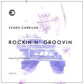 Thumbnail for the Pedro Carrilho - Rockin N Groovin link, provided by host site