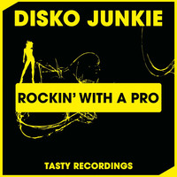 Thumbnail for the Disko Junkie - Rockin' With A Pro link, provided by host site