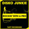 Thumbnail for the Disko Junkie - Rockin' With a Pro link, provided by host site
